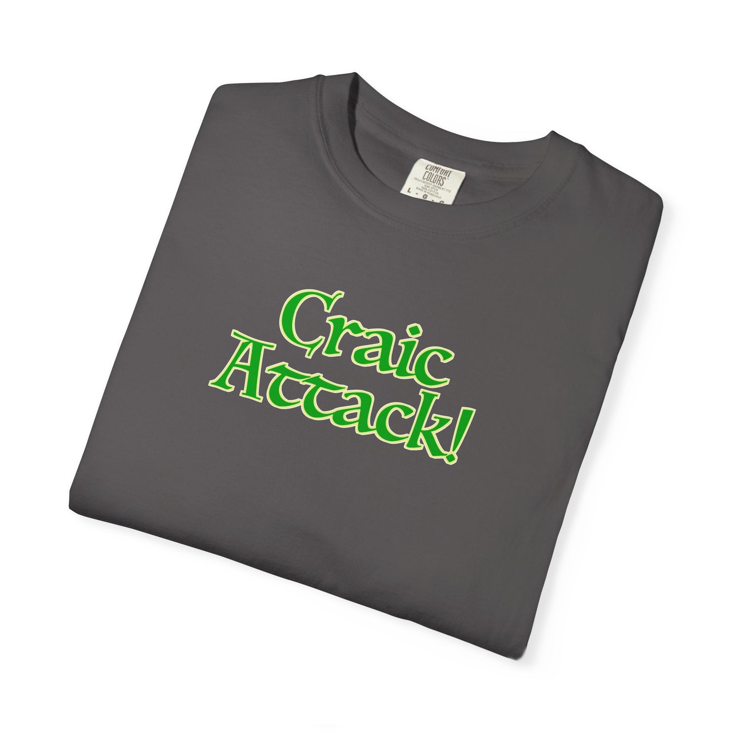 Craic Attack! Unisex Garment-Dyed T-shirt