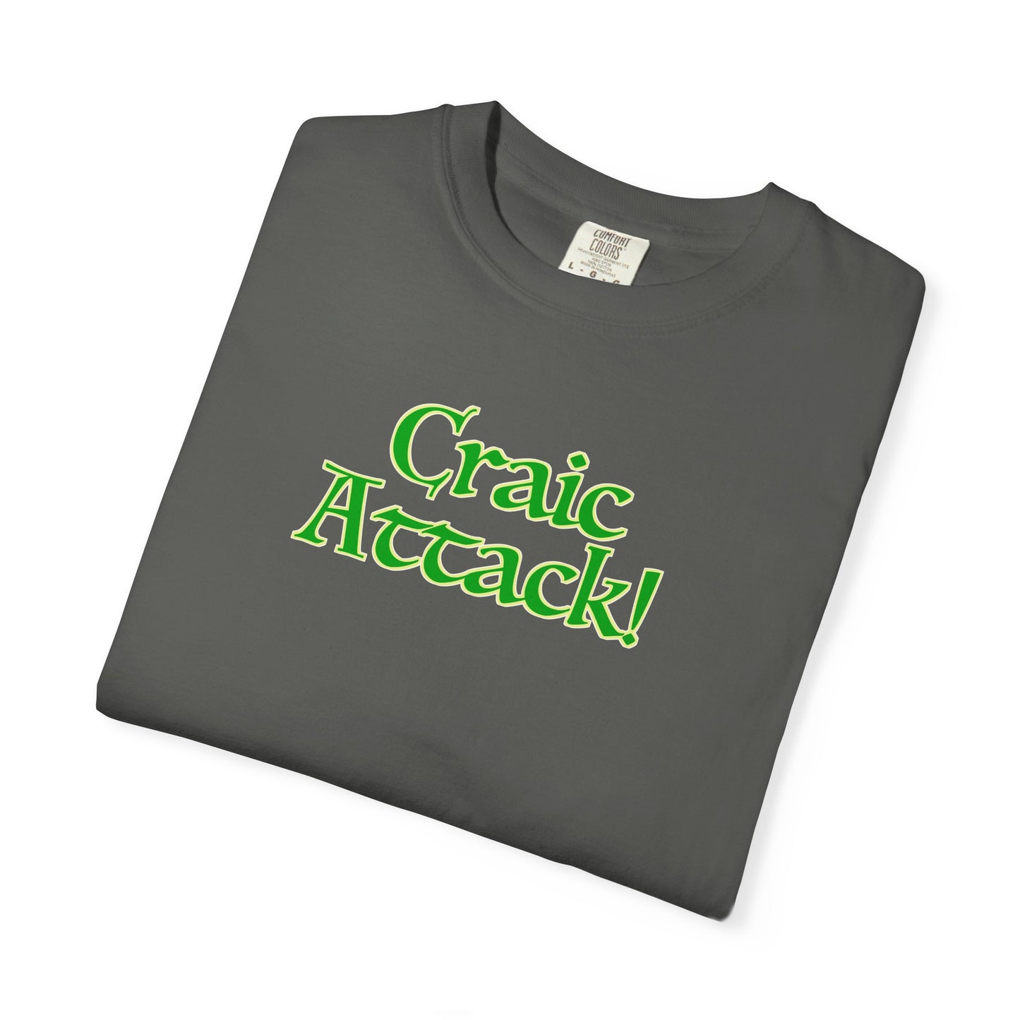 Craic Attack! Unisex Garment-Dyed T-shirt