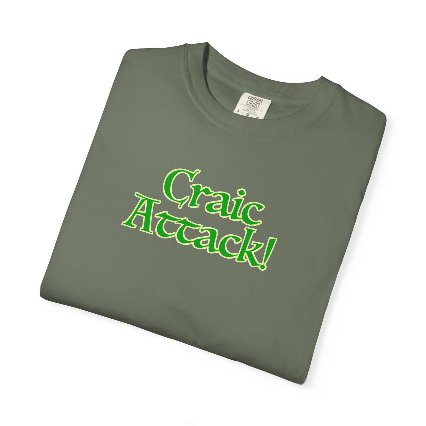 Craic Attack! Unisex Garment-Dyed T-shirt