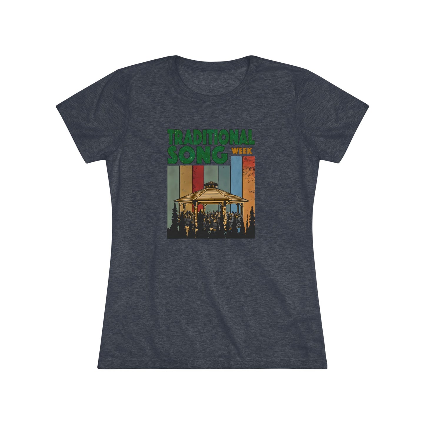 Traditional Song Week - Women's Triblend Tee